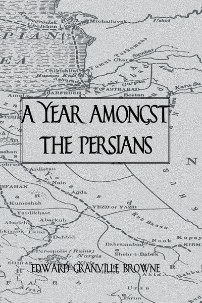 Produktbild: A Year Amongst The Persians