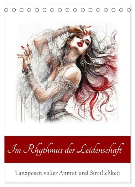 Produktbild: Im Rhythmus der Leidenschaft (Tischkalender 2026 DIN A5 hoch), CALVENDO Monatskalender