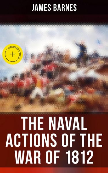 Produktbild: The Naval Actions of the War of 1812