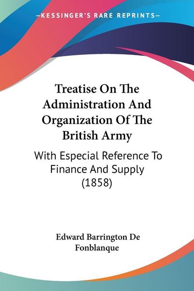 Produktbild: Treatise On The Administration And Organization Of The British Army