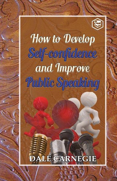 Produktbild: How to develop self-confidence and Improve public Speaking