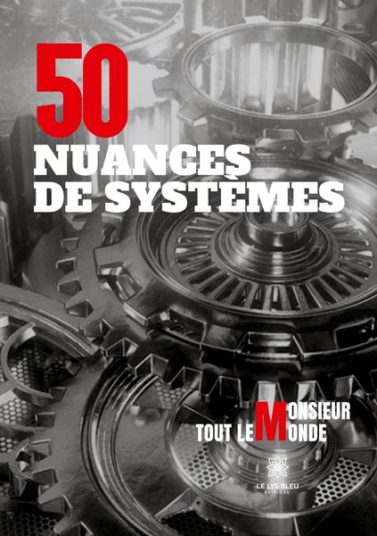 Produktbild: Monsieur Tout Le Monde: 50 nuances de syst&egrave;mes