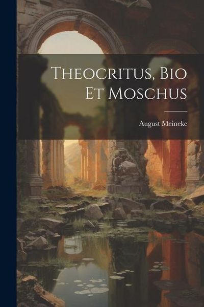 Produktbild: Theocritus, Bio et Moschus