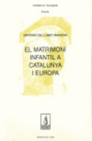 Produktbild: El matrimoni infantil a Catalunya i Europa