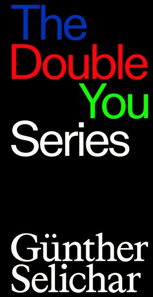 Produktbild: The Double You Series. G&uuml;nther Selichar