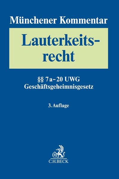 Produktbild: M&uuml;nchener Kommentar zum Lauterkeitsrecht Bd. 2: Besondere Fallgruppen und Rechtsgebiete, &sect;&sect; 7a-20 UWG. &sect;&sect; 7a-20 UWG, GeschGehG