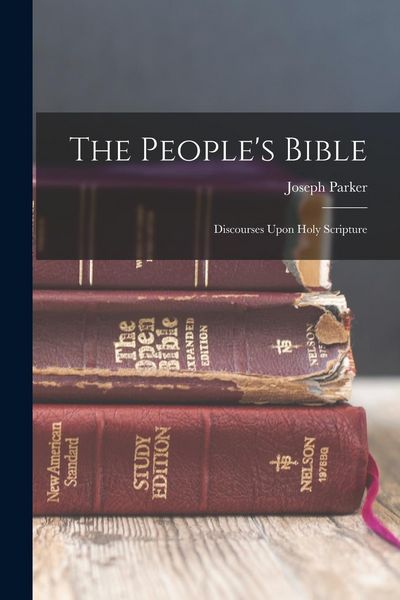 Produktbild: The People's Bible: Discourses Upon Holy Scripture