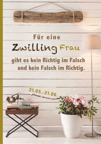 Produktbild: F&uuml;r eine Zwilling Frau gibt es kein Richtig im Falsch und kein Falsch im Richtig