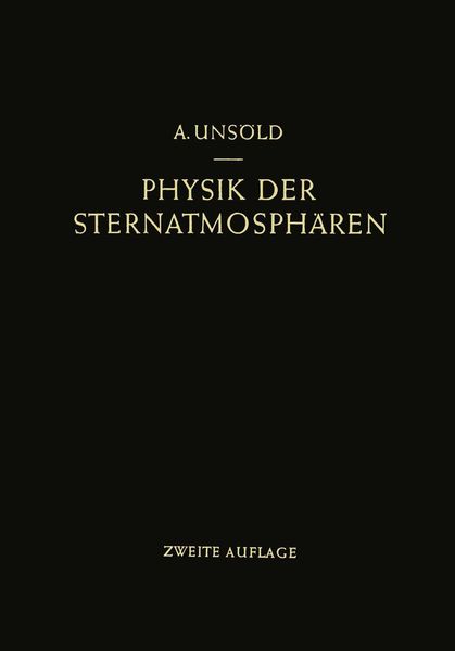 Produktbild: Physik der Sternatmosph&auml;ren mit besonderer Ber&uuml;cksichtigung der Sonne