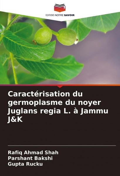 Produktbild: Caract&eacute;risation du germoplasme du noyer Juglans regia L. &agrave; Jammu J&K