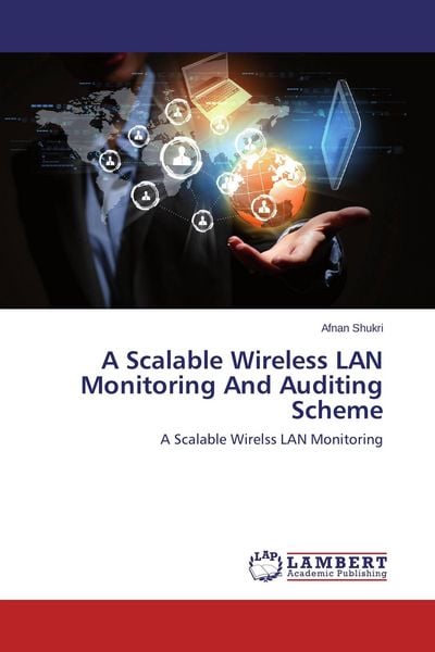 Produktbild: A Scalable Wireless LAN Monitoring And Auditing Scheme