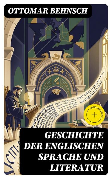Produktbild: Geschichte der Englischen Sprache und Literatur