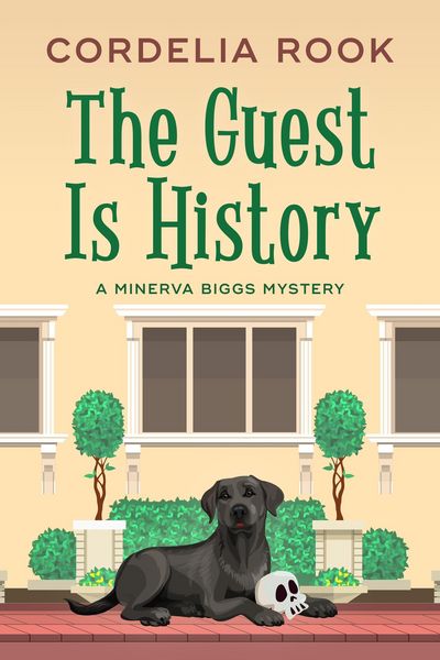 Produktbild: The Guest is History (A Minerva Biggs Mystery, #4)