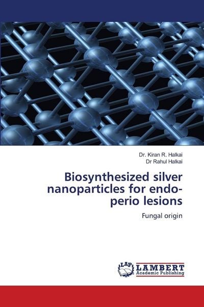 Produktbild: Biosynthesized silver nanoparticles for endo-perio lesions