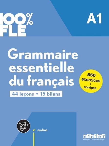 Produktbild: 100% FLE - Grammaire essentielle du fran&ccedil;ais - A1