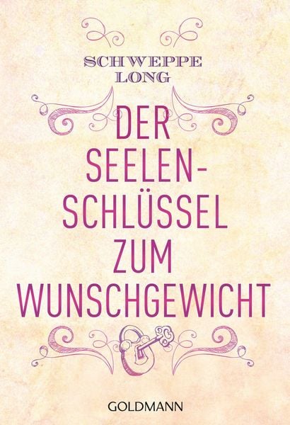 Produktbild: Der Seelenschl&uuml;ssel zum Wunschgewicht