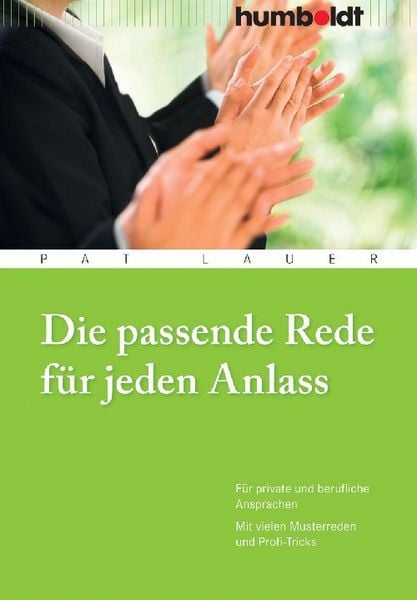 Produktbild: Die passende Rede f&uuml;r jeden Anlass