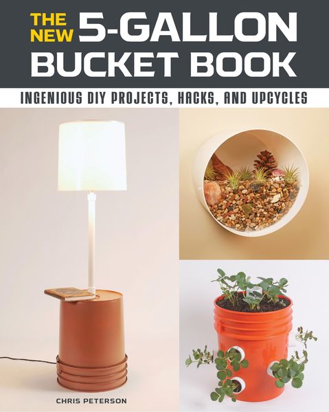 Produktbild: The New 5-Gallon Bucket Book