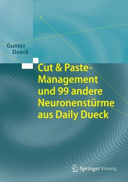 Produktbild: Cut & Paste-Management und 99 andere Neuronenst&uuml;rme aus Daily Dueck