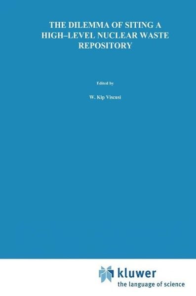 Produktbild: The Dilemma of Siting a High-Level Nuclear Waste Repository