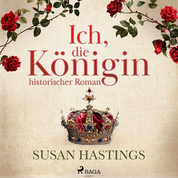 Ich, die Königin - historischer Roman - Susan Hastings, Audio, 9788727171593