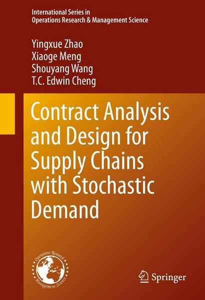 Produktbild: Contract Analysis and Design for Supply Chains with Stochastic Demand