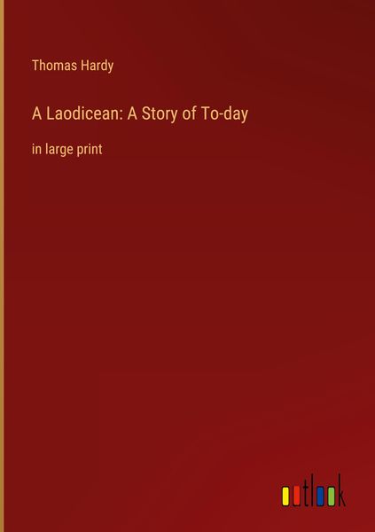 Produktbild: A Laodicean: A Story of To-day