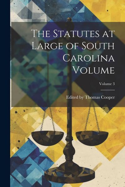 Produktbild: The Statutes at Large of South Carolina Volume; Volume 3