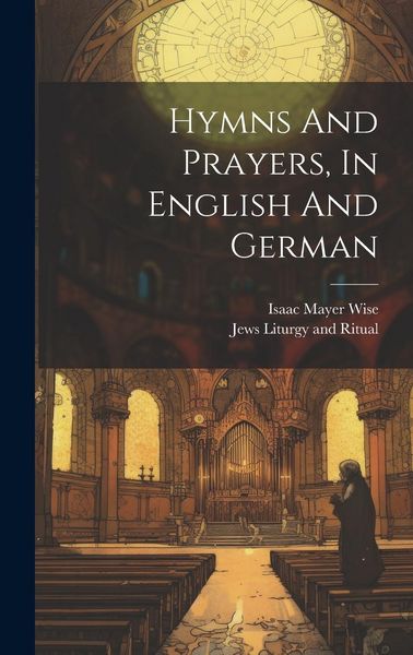 Produktbild: Hymns And Prayers, In English And German