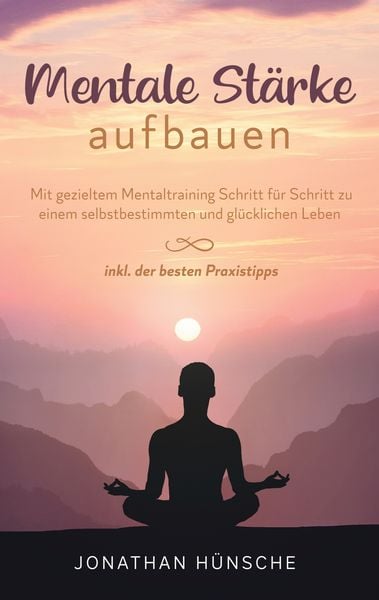 Produktbild: Mentale St&auml;rke aufbauen