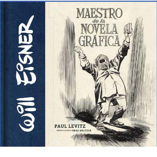 Produktbild: Will Eisner : maestro de la novela gr&aacute;fica