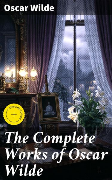 Produktbild: The Complete Works of Oscar Wilde