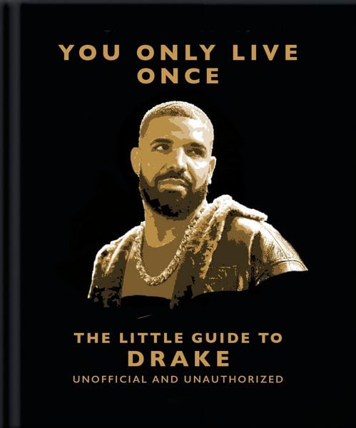 Produktbild: You Only Live Once: The Little Guide to Drake