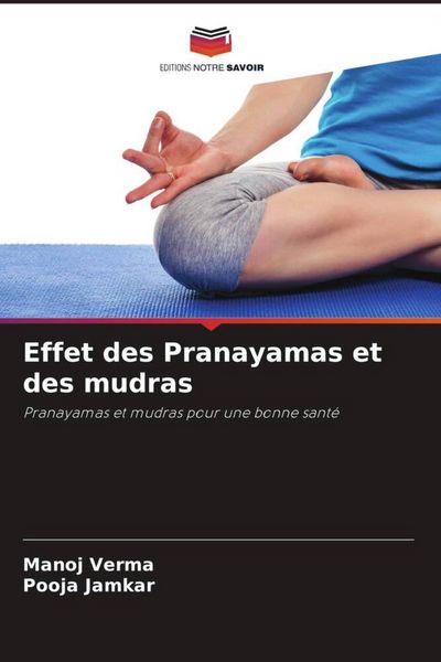 Produktbild: Effet des Pranayamas et des mudras