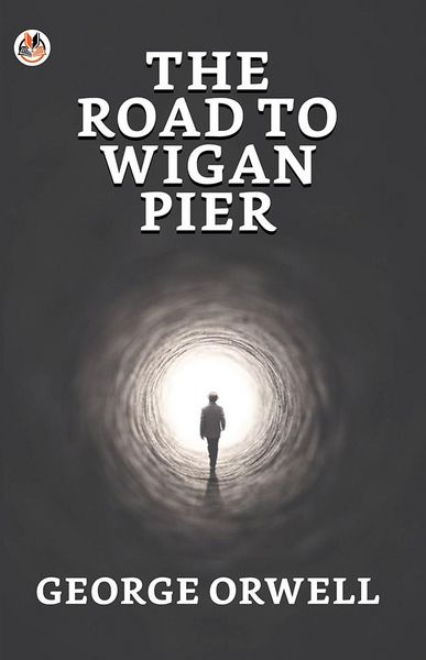Produktbild: The Road to Wigan Pier