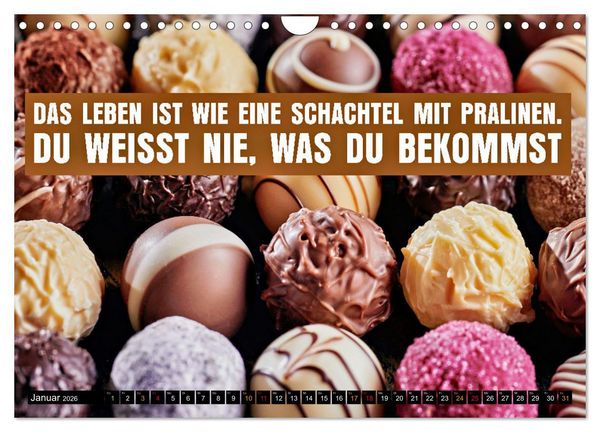 Produktbild: Schokolade - die s&uuml;&szlig;e Verf&uuml;hrung - coole Spr&uuml;che (Wandkalender 2026 DIN A4 quer), CALVENDO Monatskalender