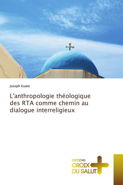Produktbild: L'anthropologie th&eacute;ologique des RTA comme chemin au dialogue interreligieux