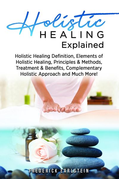 Produktbild: Holistic Healing Explained