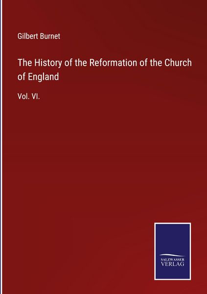 Produktbild: The History of the Reformation of the Church of England