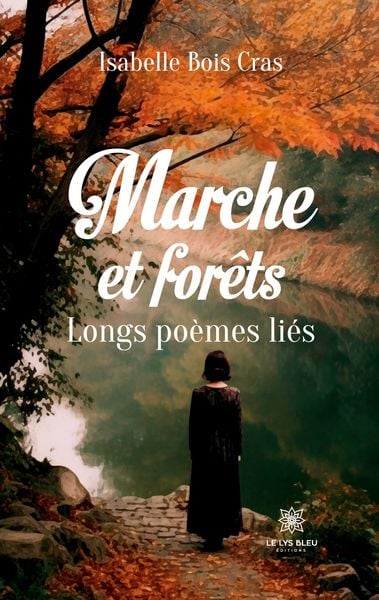 Produktbild: Isabelle Bois Cras: Marche et for&ecirc;ts