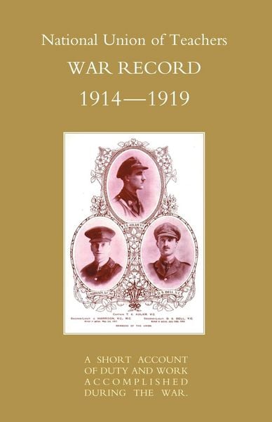 Produktbild: National Union of Teachers War Record 1914-1919