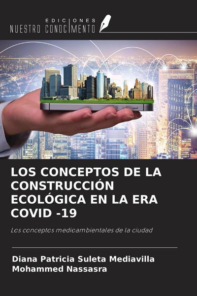 Produktbild: Los Conceptos De La Construcci&oacute;n Ecol&oacute;gica En La Era Covid -19