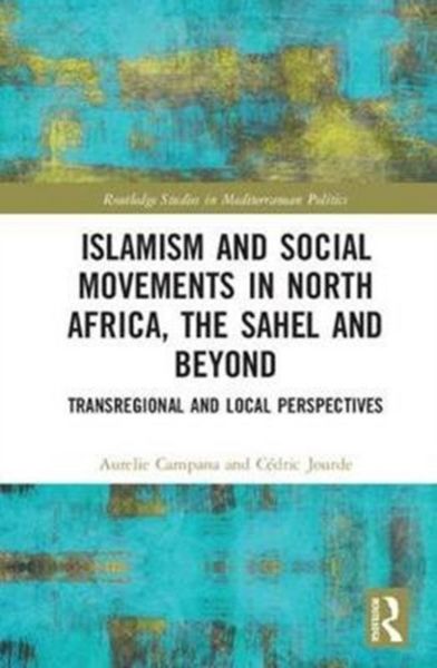Produktbild: Islamism and Social Movements in North Africa, the Sahel and