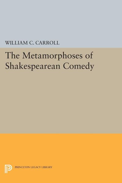 Produktbild: The Metamorphoses of Shakespearean Comedy