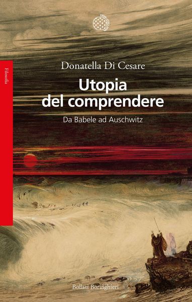 Produktbild: Utopia del comprendere. Da Babele ad Auschwitz