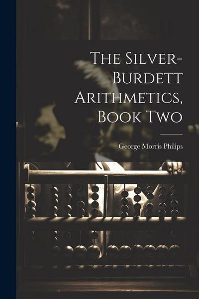 Produktbild: The Silver-Burdett Arithmetics, Book Two