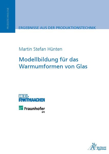 Produktbild: Modellbildung f&uuml;r das Warmumformen von Glas