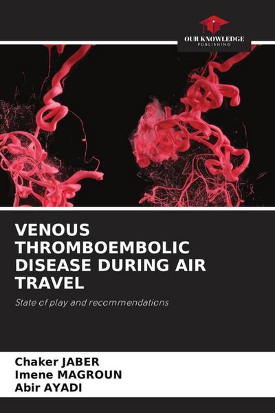 Produktbild: VENOUS THROMBOEMBOLIC DISEASE DURING AIR TRAVEL