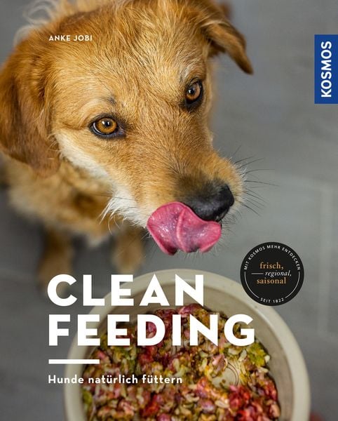 Clean Feeding, Taschenbuch von Anke Jobi, Franckh-Kosmos, 9783440160060