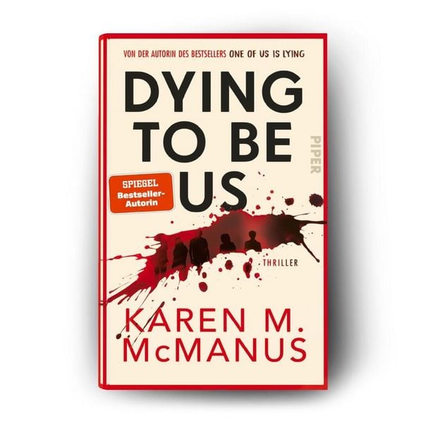 Produktbild: Dying to be us &ndash; Die Wahrheit ist nicht tot. Nur begraben.